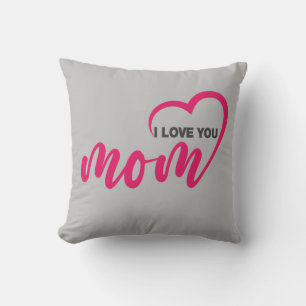 Cute Design Text I Love You Mom for Mothers day Th Throw Pillow