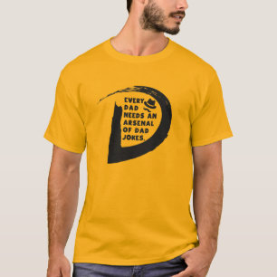 Cute Design Text My Dad is About to Crack a Joke. T-Shirt