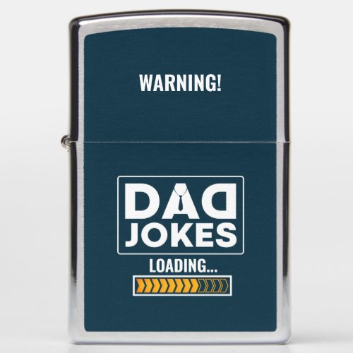 Cute Design Warning Dad Joke Loading  Zippo Lighter