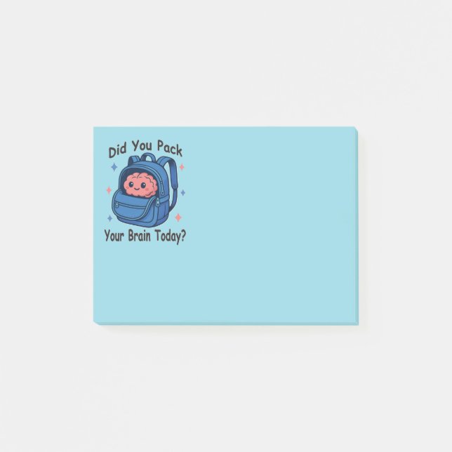 Cute “Did You Pack Your Brain Today?” Brain Pun Post-it Notes (Front)