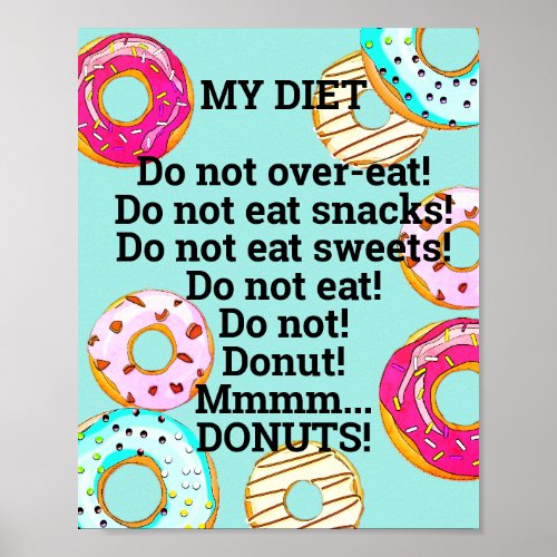 Cute Diet to Donuts Funny Doughnut Humorous Blue Poster