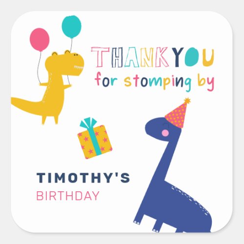Cute Dinosaur Birthday Thanks for Stomping by Square Sticker