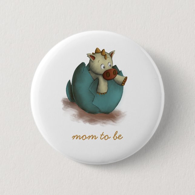 Cute Dinosaur Hatching Mom to Be Button (Front)