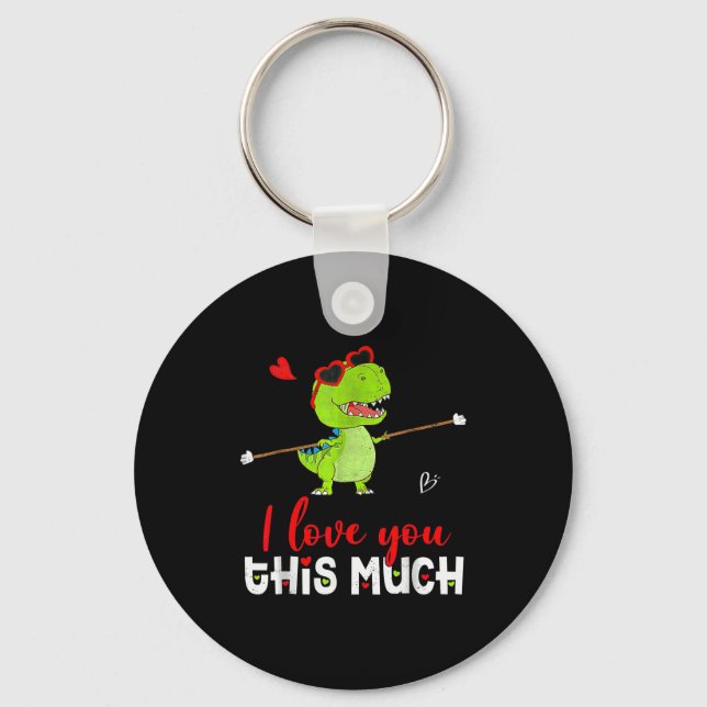 Cute Dinosaur I Love You This Much Valentines Day  Keychain (Front)