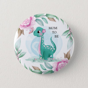 Cute Dinosaur Mom To Be Baby Shower  Button