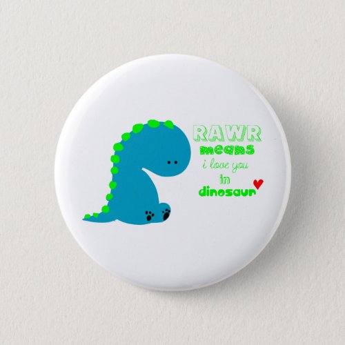 Cute Dinosaur RAWR Button