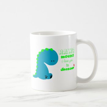 Cute Dinosaur Rawr Coffee Mug by bunnieclaire at Zazzle