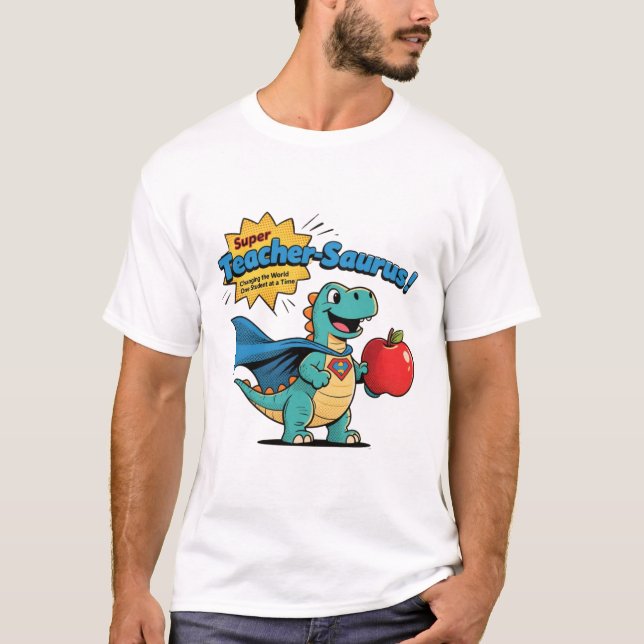 Cute Dinosaur Superhero Teacher Gift T-Shirt (Front)