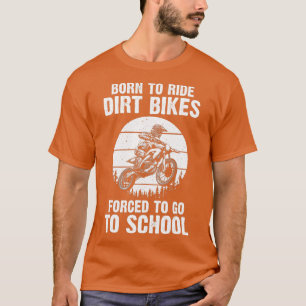 Cute Dirt Bike Art For Men Women Motorcycle Dirtbi T-Shirt