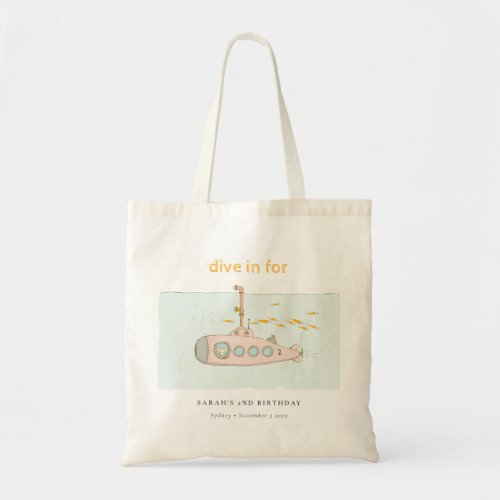Cute Dive In Underwater Submarine Any Age Birthday Tote Bag