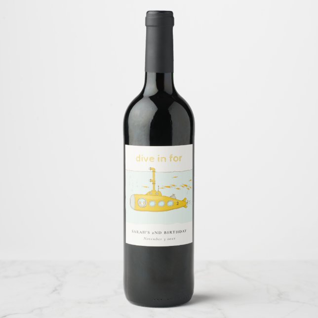 Cute Dive In Underwater Submarine Yellow Birthday Wine Label (Front)