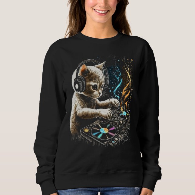 Cute DJ Cat Spinning Feline Grooves Sweatshirt (Front)