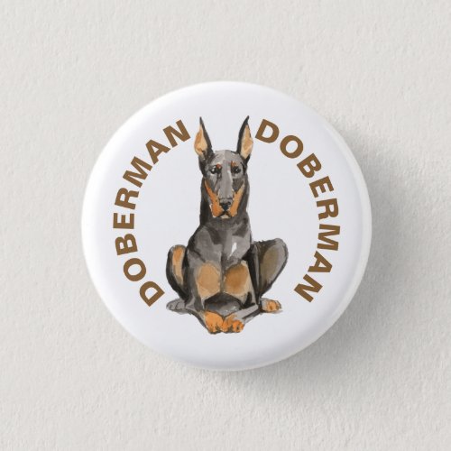 Cute Doberman Dog Breed Watercolors Illustration Button