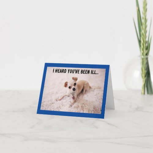Cute Dog Get Well Greeting Card