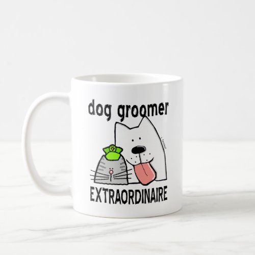 Cute Dog Groomer Extraordinaire Coffee Mug