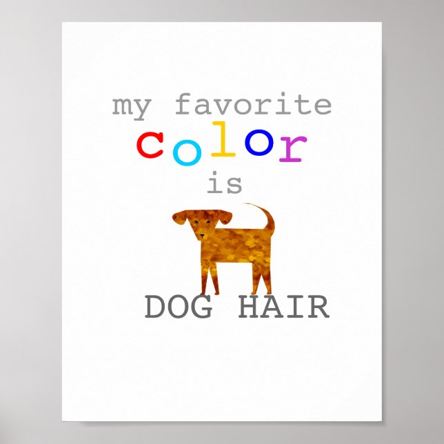 cute dog humor poster with text (Front)