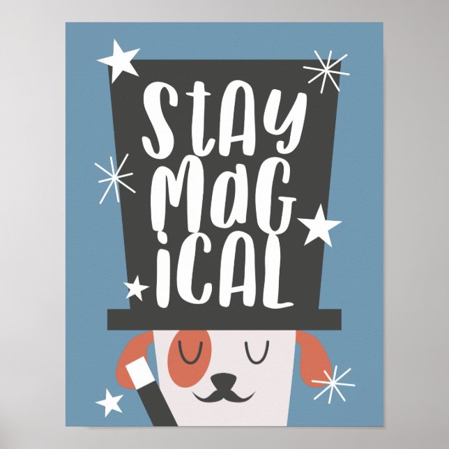 Cute Dog Magical Quote Nursery Kids Room Poster (Front)