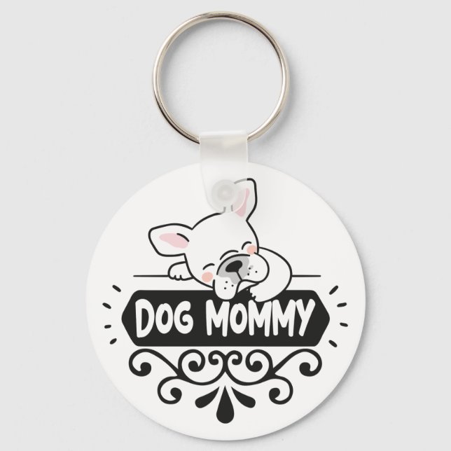 Cute Dog mommy pet animal lovers Keychain (Front)