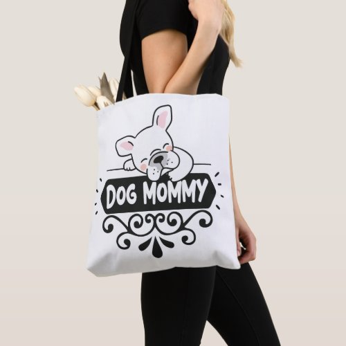 Cute Dog mommy pet animal lovers Tote Bag