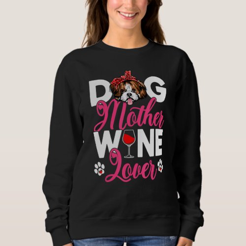 Cute Dog Mother  Shih Tzu Dog Mothers Day Sweatshirt