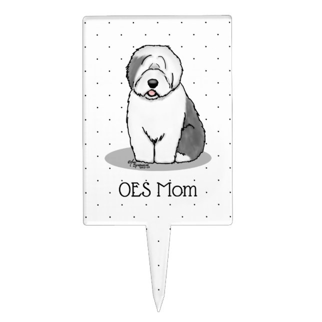 Cute Dog OES Mom Old English Sheepdog Mom (Gray 1) Cake Topper (Front)