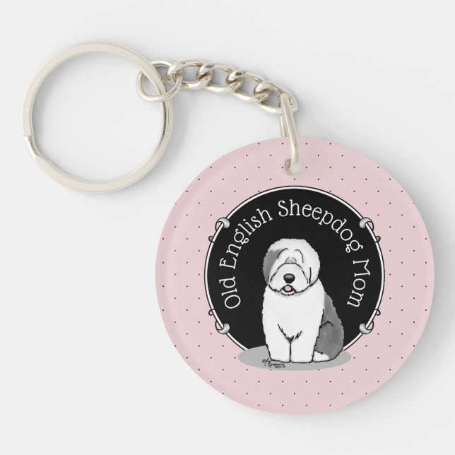 Cute Dog OES Mom Old English Sheepdog Mom (Gray 1) Keychain (Front)