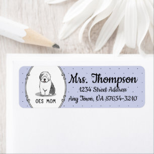 Cute Dog OES Mom Old English Sheepdog Mom (Gray 1) Label