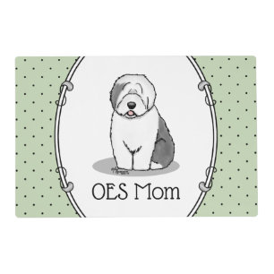 Cute Dog OES Mom Old English Sheepdog Mom (Gray 1) Placemat