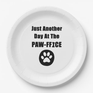 Cute Dog Paw Pun Just Another Day At The Paw-ffice Paper Plates