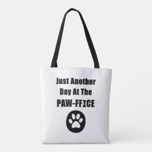 Cute Dog Paw Pun Just Another Day At The Paw-ffice Tote Bag