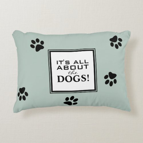 Cute Dog Paw Typography Dog Lovers Green Accent Pillow
