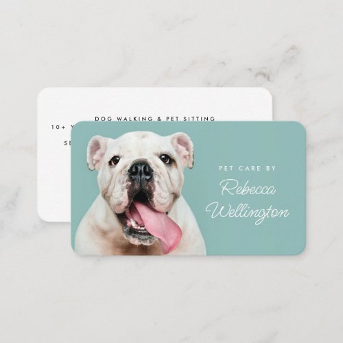 Cute Dog Photo Bulldog Pet Sitter Dog Walker Business Card