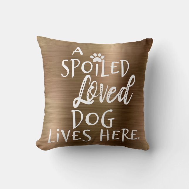 Cute Dog Quote Throw Pillow (Front)