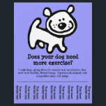 CUTE Dog Walker Customizable promo Flyer<br><div class="desc">Bold and adorable graphics and fully CHANGEABLE wording and color. This is a perfect way to promote a dog walking or pet sitting business. (nice,  practical gift to help someone in their quest to earn more money too)  Hang in local businesses,  churches,  libraries,  delicatessens,  pizzerias,  parks etc.</div>