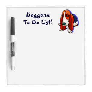 Cute Doggone To Do List Dry Erase Board