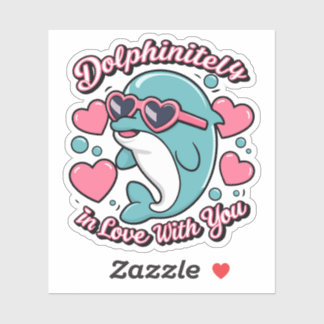 Cute Dolphins Puns Dolphinitely In Love With You Sticker