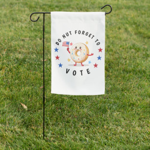 Cute Donut Do not Forget to Vote - USA Elections Garden Flag