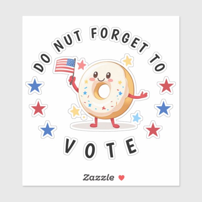 Cute Donut Do not Forget to Vote - USA Elections Sticker (Sheet)