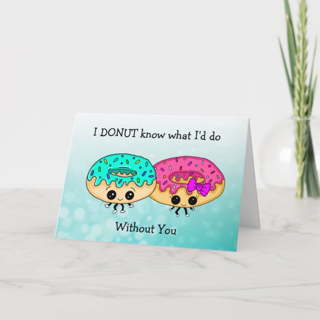 Cute Donut Pun, Love You, Couple's Romantic Card (Front)