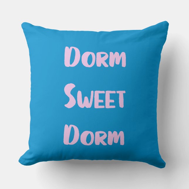 Cute Dorm Sweet Dorm in Blue and Pink Throw Pillow (Front)