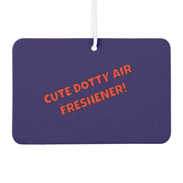 CUTE DOTTY AIR FRESHENER! AIR FRESHENER (Front)