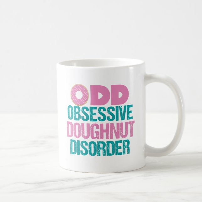 Cute Doughnut - Obsessive Donut Disorder Coffee Mug (Right)