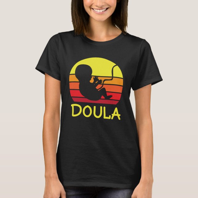 Cute Doula Baby Birth Midwife OB Birthing Support T-Shirt (Front)