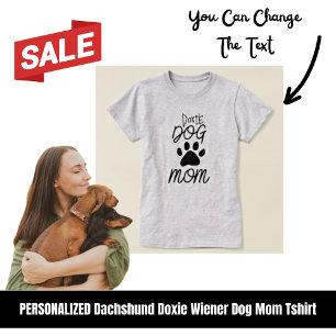 Cute Doxie Dog Mom Paw  T-Shirt