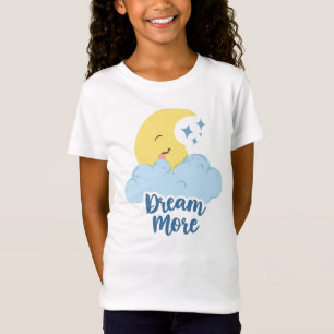 Cute "Dream More" Nursery Quote T-Shirt