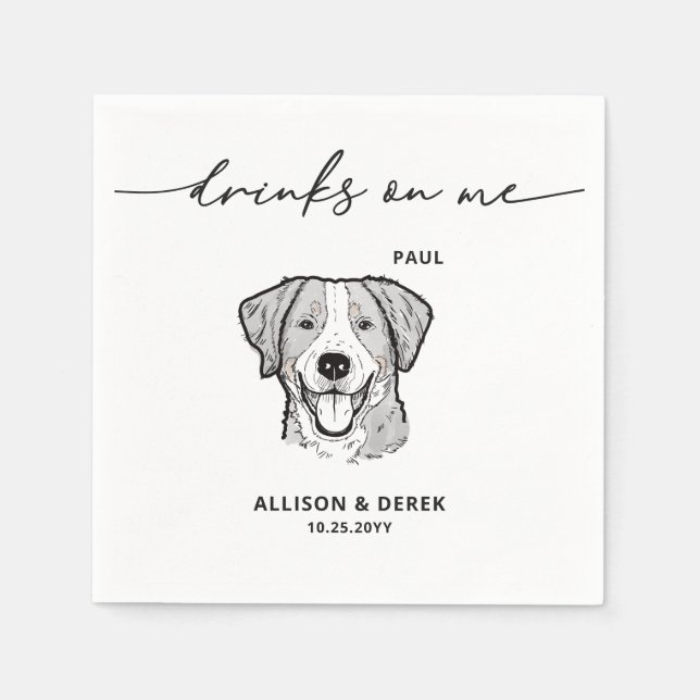 Cute Drinks on Me Dog Wedding Napkins (Front)