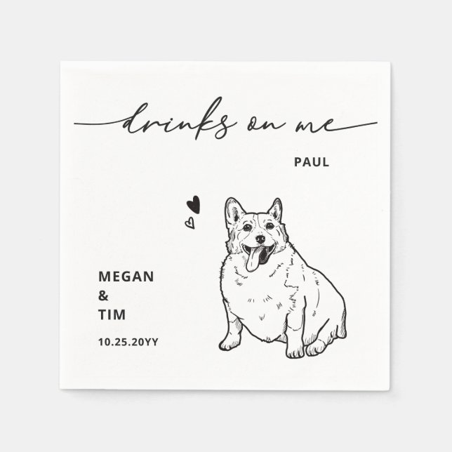 Cute Drinks on Me Welsh Corgi Dog Wedding Napkins (Front)