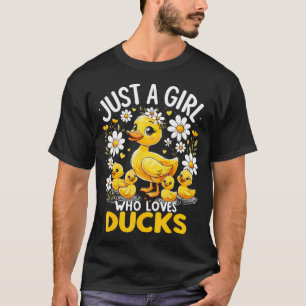 Cute Duck Lover Just A Girl Who Loves Ducks T-Shirt
