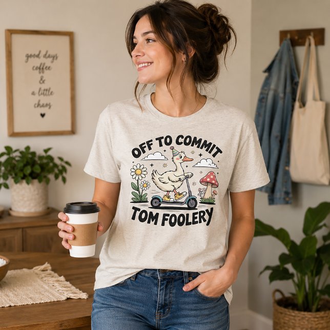 Cute Duck Off To Commit Tom Foolery Tri-Blend Shirt (Creator Uploaded)