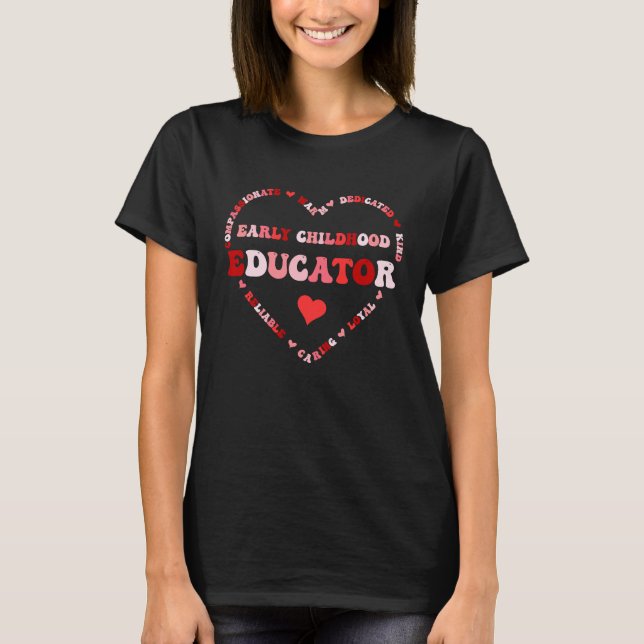 Cute Early Childhood Educator Valentines Day Heart T-Shirt (Front)